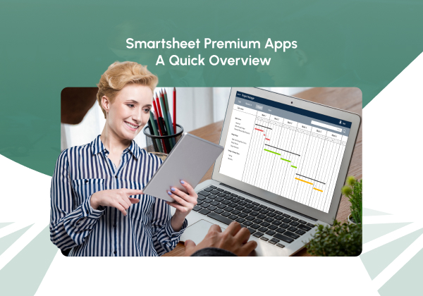 about Smartsheet premium apps